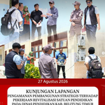 KUNJUNGAN LAPANGAN PENGAMANAN PEMBANGUNAN STRATEGIS TERHADAP PEKERJAAN REVITALISASI SATUAN PENDIDIKAN PADA DINAS PENDIDIKAN KAB. BELITUNG TIMUR TAHUN ANGGARAN 2026.